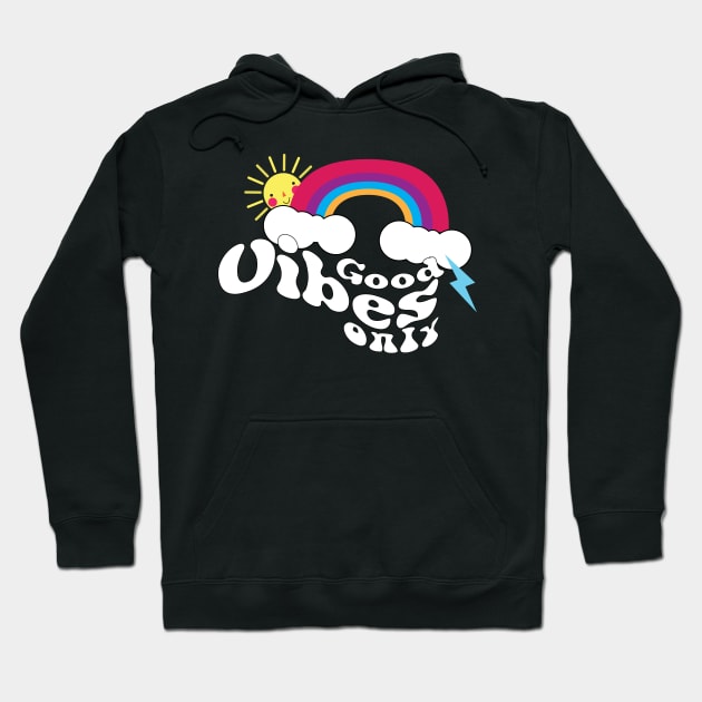 Good Vibes Only Hoodie by emma17